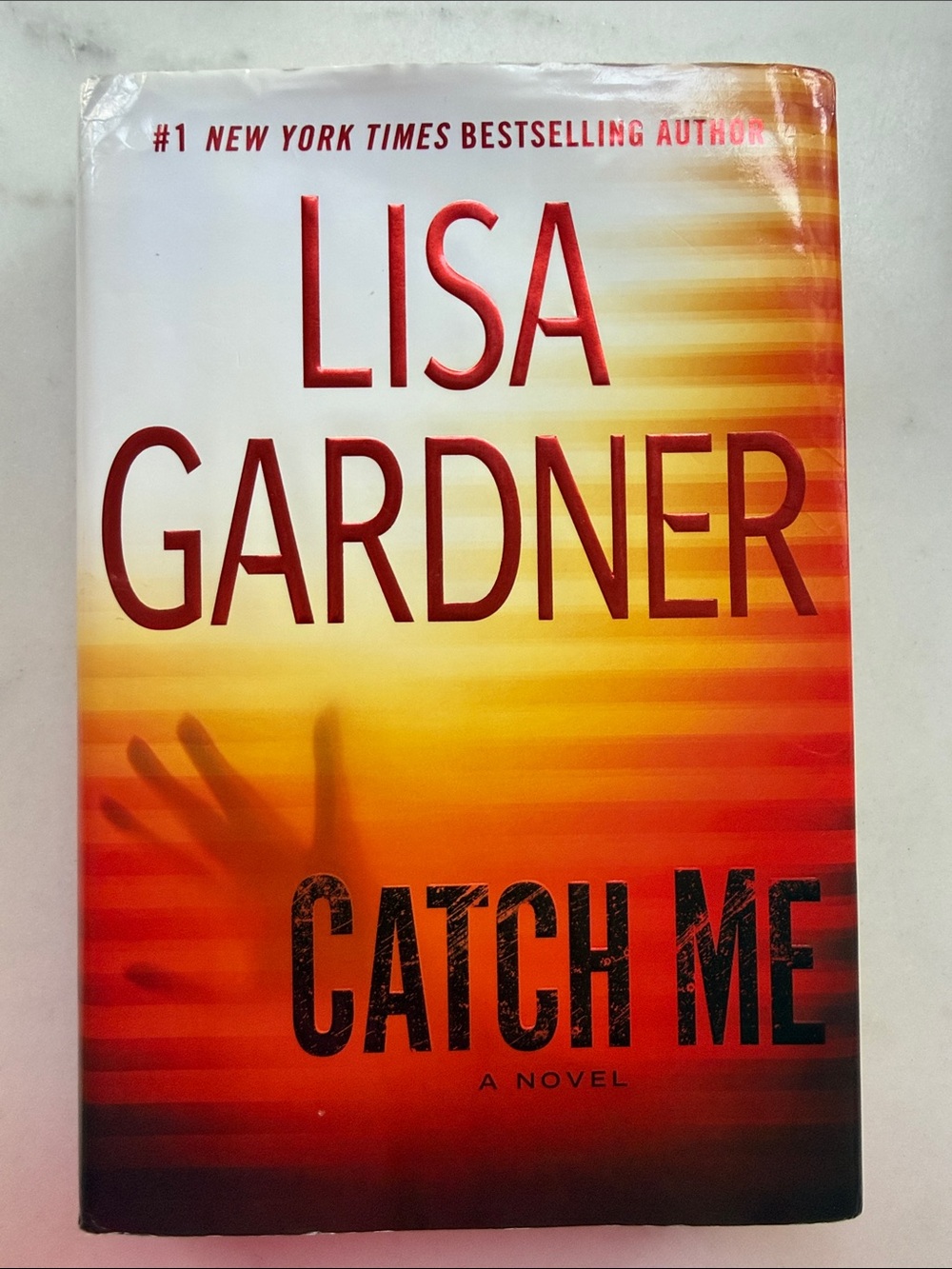 Lisa Gardner’s Catch Me Hardcover